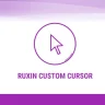 Ruxin Custom Cursor