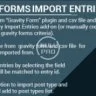 Gravity Forms Import Entries